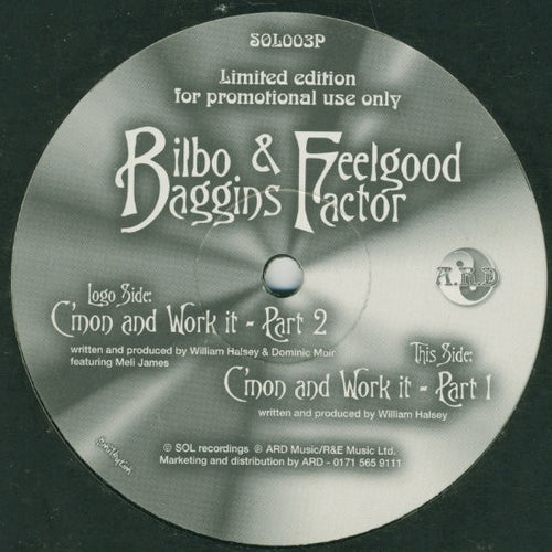 Bilbo Baggins* & Feelgood Factor (2) : C'mon And Work It (12