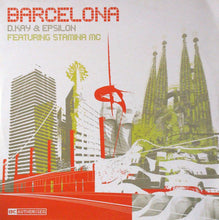 Load image into Gallery viewer, D. Kay &amp; Epsilon Featuring Stamina MC : Barcelona (12")
