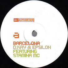Load image into Gallery viewer, D. Kay &amp; Epsilon Featuring Stamina MC : Barcelona (12")
