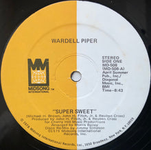 Load image into Gallery viewer, Wardell Piper : Super Sweet (12&quot;, Single)
