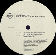 Load image into Gallery viewer, S.I. Futures : We Are Not A Rock Band (12&quot;)
