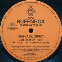 Load image into Gallery viewer, Ruffneck Featuring Yavahn : Move Your Body (The Remixes) (12")
