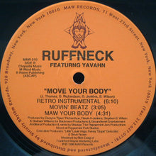 Load image into Gallery viewer, Ruffneck Featuring Yavahn : Move Your Body (The Remixes) (12")
