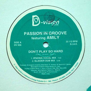 Passion In Groove Featuring Amily : Don't Play So Hard (12