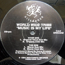 Load image into Gallery viewer, World Wide Tribe : Music Is My Life (12", Promo)
