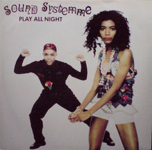 Load image into Gallery viewer, Sound Systemme : Play All Night (12&quot;, Single)
