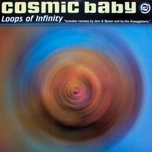 Cosmic Baby : Loops Of Infinity (12
