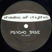 Load image into Gallery viewer, Shades Of Rhythm : Psycho Base (12&quot;)
