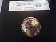 Load image into Gallery viewer, Brutal Bill : Destiny (12")
