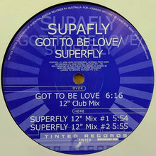 Load image into Gallery viewer, Supafly : Got To Be Love / Superfly (12&quot;)
