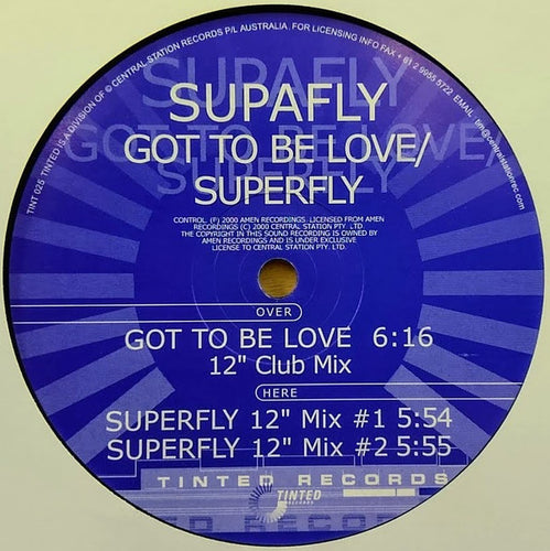 Supafly : Got To Be Love / Superfly (12