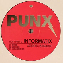Load image into Gallery viewer, Informatix* : Accidents In Paradise - Part 2 (12")
