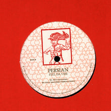 Load image into Gallery viewer, Persian : Feel Da Vibe (12&quot;)
