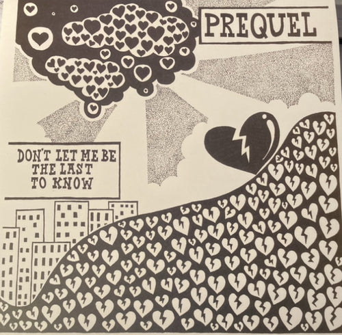 Prequel : Don't Let Me Be The Last To know (12