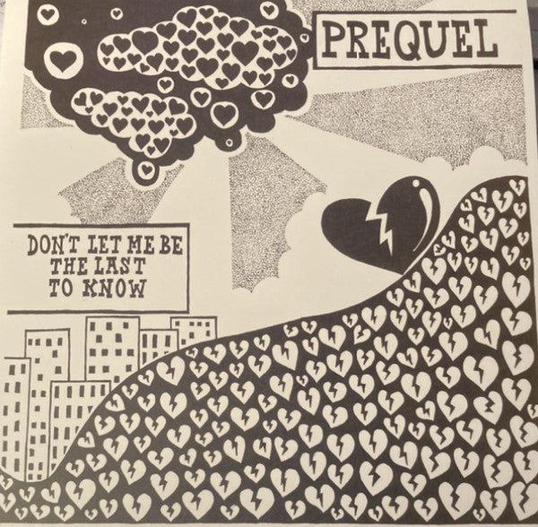 Prequel : Don't Let Me Be The Last To know (12