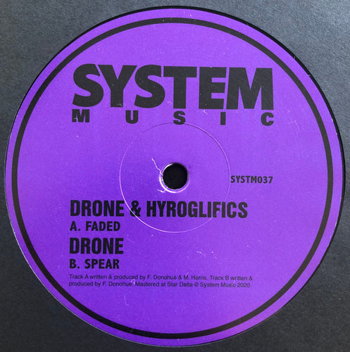 Drone (33) & Hyroglifics : Faded / Spear (12