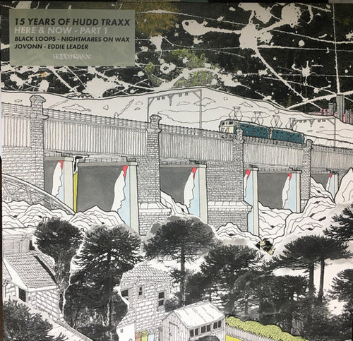 Various : 15 Years of Hudd Traxx: Here & Now - Part 1 (12