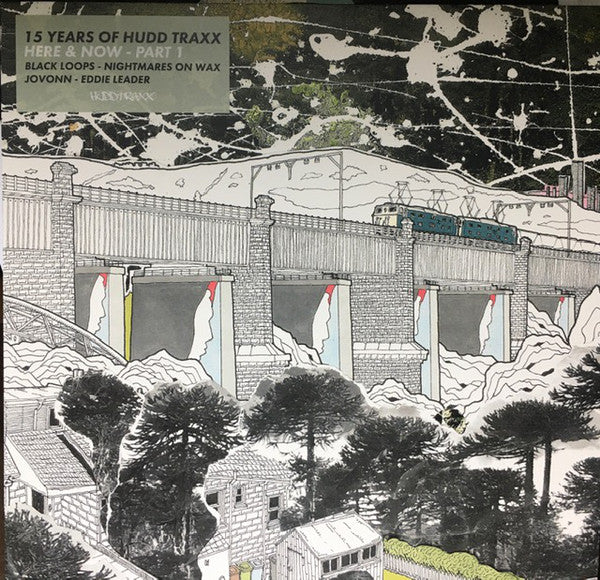 Various : 15 Years of Hudd Traxx: Here & Now - Part 1 (12