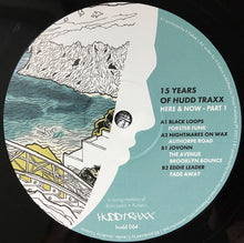 Load image into Gallery viewer, Various : 15 Years of Hudd Traxx: Here &amp; Now - Part 1 (12&quot;, Comp)
