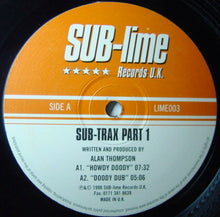 Load image into Gallery viewer, Alan Thompson : Sub-Trax Part 1 (12&quot;)
