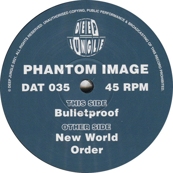Phantom Image : New World Order / Bulletproof (12