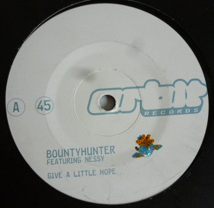 DJ Bountyhunter Featuring Nessy : Give A Little Hope (12