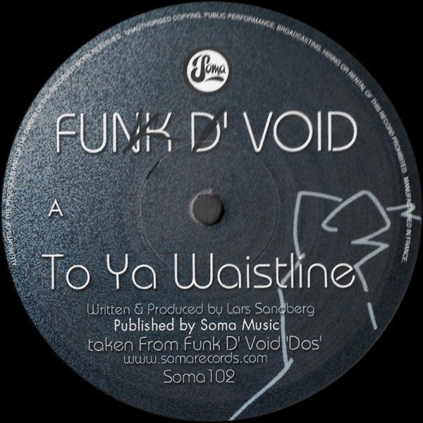 Funk D'Void : To Ya Waistline (12