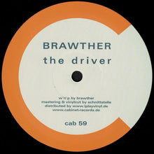 Load image into Gallery viewer, Brawther : The Driver / Basix (Deep Mix)  (12")
