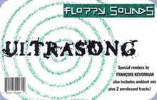 Load image into Gallery viewer, Floppy Sounds : Ultrasong (2x12")
