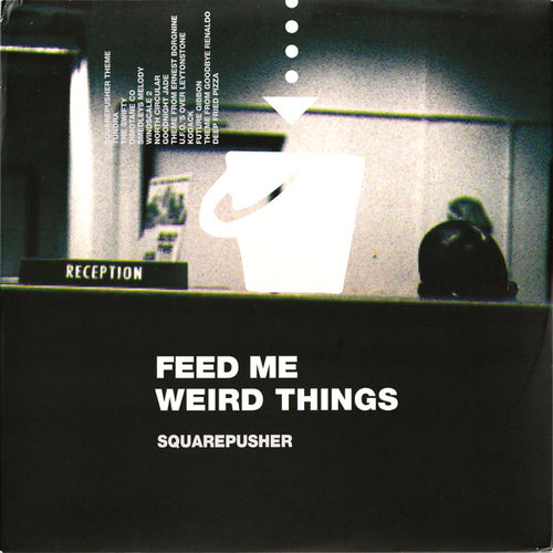 Squarepusher : Feed Me Weird Things (2xLP, RE, RM, Tra + 10