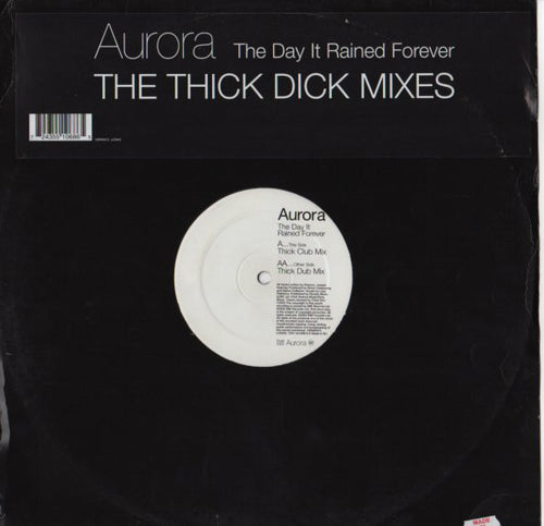 Aurora : The Day It Rained Forever (The Thick Dick Mixes) (12