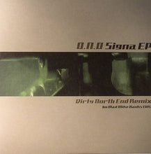 Load image into Gallery viewer, O.N.O : Signa EP - Dirty North End Remix By Mad Mike Banks [UR] (12", EP)
