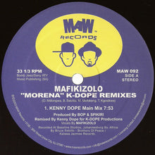 Load image into Gallery viewer, Mafikizolo : Morena (K-Dope Remixes) (12")
