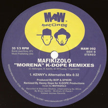 Load image into Gallery viewer, Mafikizolo : Morena (K-Dope Remixes) (12")
