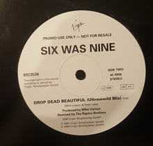 Load image into Gallery viewer, Six Was Nine : Drop Dead Beautiful (12&quot;, Promo)
