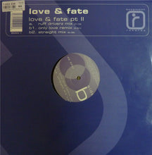 Load image into Gallery viewer, Love &amp; Fate* : Love &amp; Fate Pt II (12&quot;)
