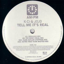 Load image into Gallery viewer, K-Ci &amp; JoJo : Tell Me It&#39;s Real (12&quot;, Promo)
