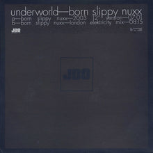 Load image into Gallery viewer, Underworld : Born Slippy Nuxx (12", Single, Promo)
