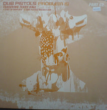 Load image into Gallery viewer, Dub Pistols Featuring Terry Hall : Problem Is (Part 02) (12&quot;, Single)

