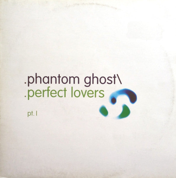 Phantom Ghost* : Perfect Lovers Pt. I (12