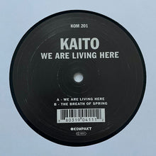 Load image into Gallery viewer, Kaito : We Are Living Here (12")
