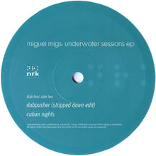 Load image into Gallery viewer, Miguel Migs : Underwater Sessions EP (2x12", EP)
