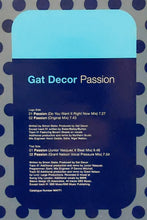 Load image into Gallery viewer, Gat Decor : Passion (12", Single)
