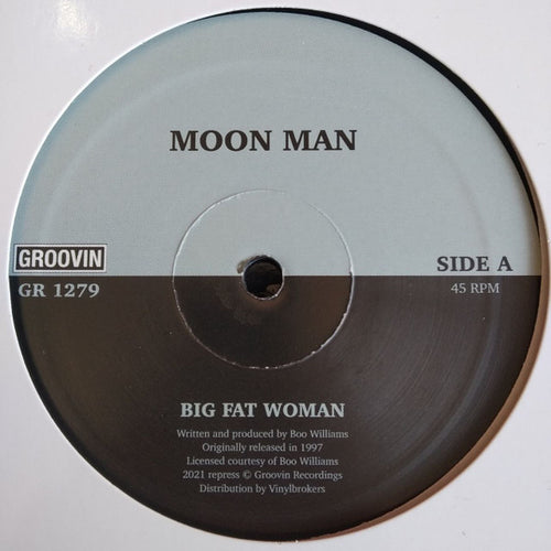 Moon Man : Big Fat Woman (12