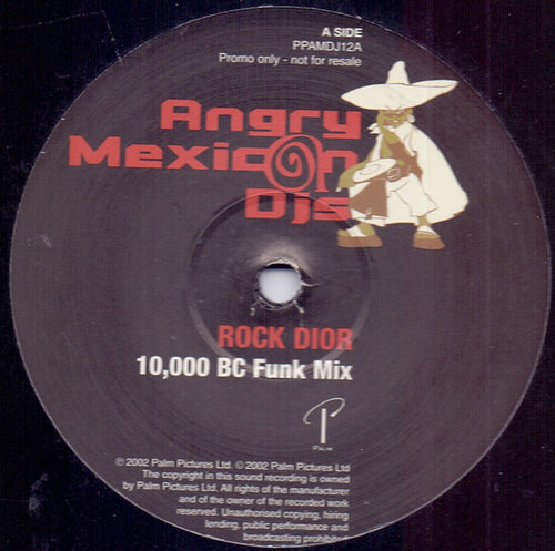 Angry Mexican DJs : Rock Dior (12