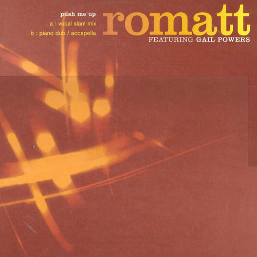 Romatt Featuring Gail Powers : Push Me Up (12