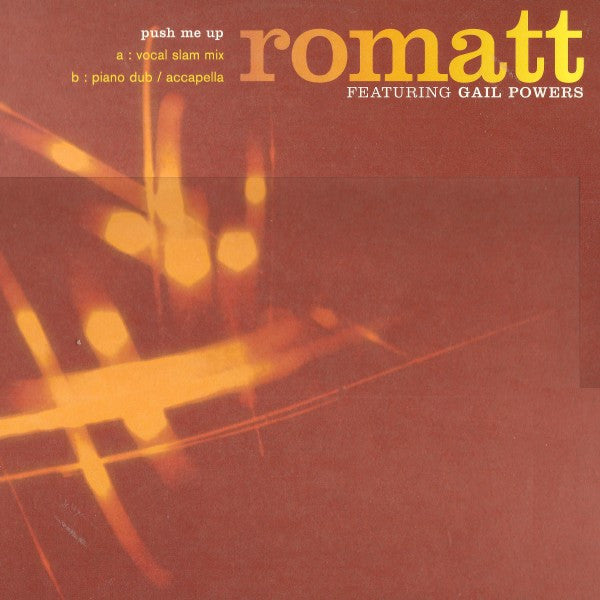 Romatt Featuring Gail Powers : Push Me Up (12