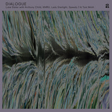 Load image into Gallery viewer, Luke Slater With Anthony Child, KMRU, Lady Starlight, Speedy J &amp; Tom Moth : Dialogue (2xLP, Album, Comp)
