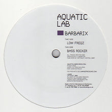 Load image into Gallery viewer, Barbarix : Low Freqz / Bass Rocker (12")
