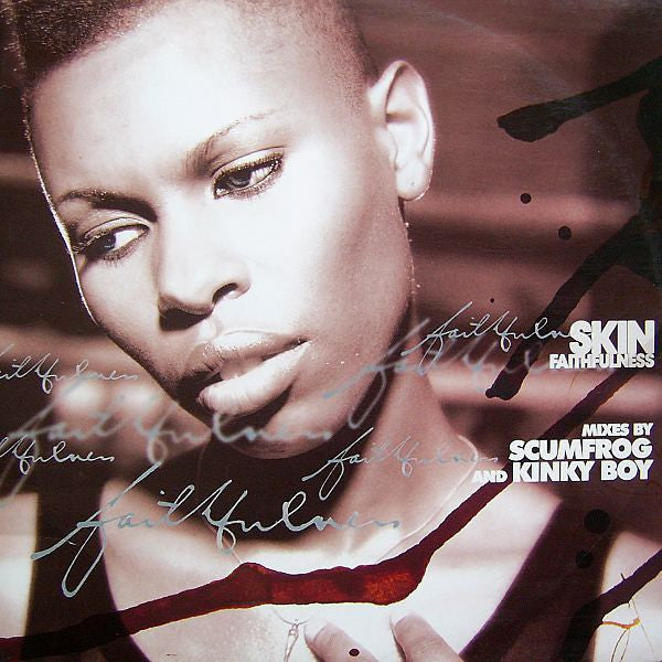 Skin : Faithfulness (12